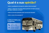 A Câmara quer ouvir você!  Participe da Audiência Pública do Transporte Público. 