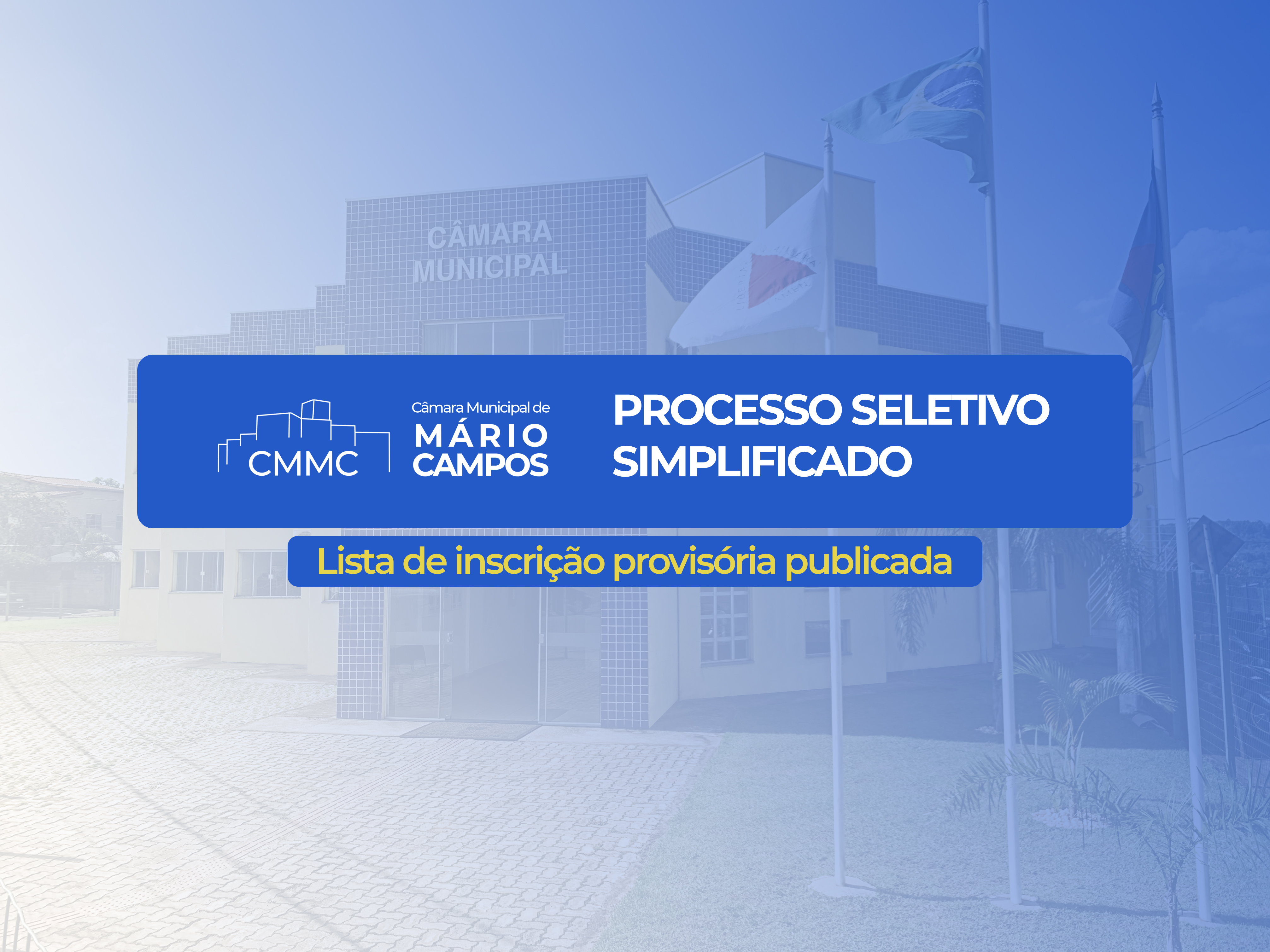 Lista de inscrição provisória publicada - PSS CMMC 01/2022